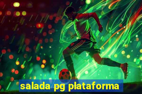 salada pg plataforma